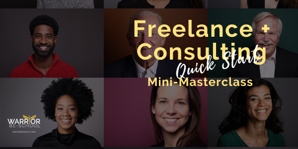 a collage of men and women of different ages and races with the words freelance and consulting quick start masterclass